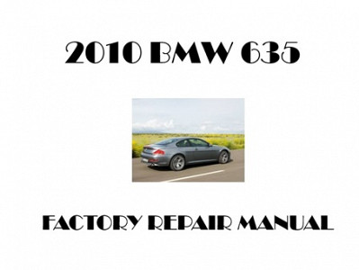 2010 BMW 635 repair manual