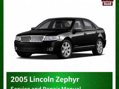 2005 Lincoln Zephyr repair manual