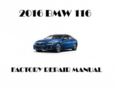 2016 BMW 116 repair manual