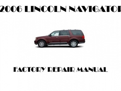 2006 Lincoln Navigator repair manual