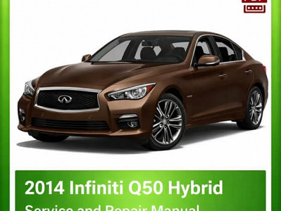 2014 Infiniti Q50 Hybrid Repair Manual