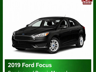 2019 Ford Focus repair manual