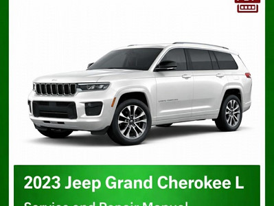 2023 Jeep Grand Cherokee  L repair manual