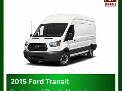 2015 Ford Transit repair manual