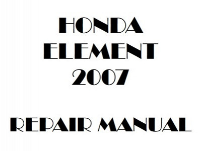 2007 Honda ELEMENT repair manual