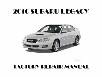 2010 Subaru Legacy repair manual