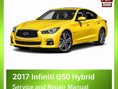 2017 Infiniti Q50 Hybrid Repair Manual