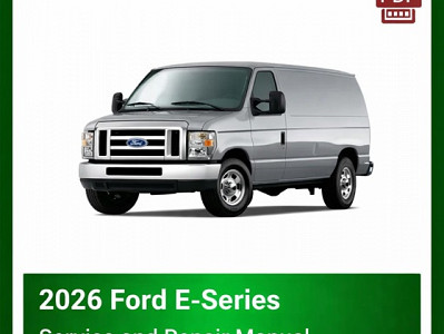 2026 Ford E-Series repair manual