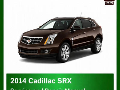 2014 Cadillac SRX repair manual
