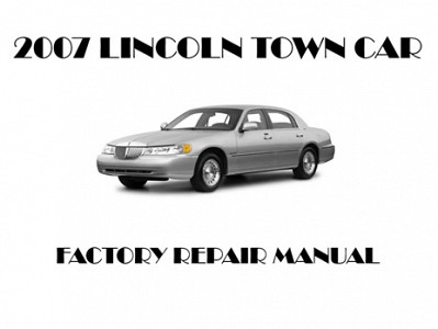 2007 Lincoln Town Car repair manual