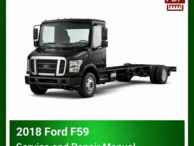 2018 Ford F59 repair manual