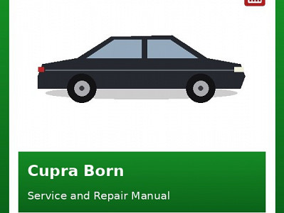 CUPRA Born Workshop Manual