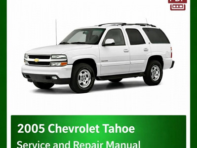 2005 Chevrolet Tahoe repair manual
