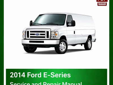 2014 Ford E-Series repair manual