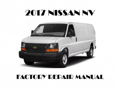 2017 Nissan NV repair manual