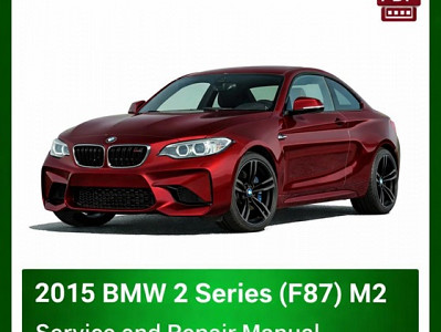 2015 BMW 2 Series M2 (F87) repair manual