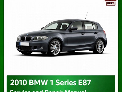 2010 BMW 1 Series E87 repair manual