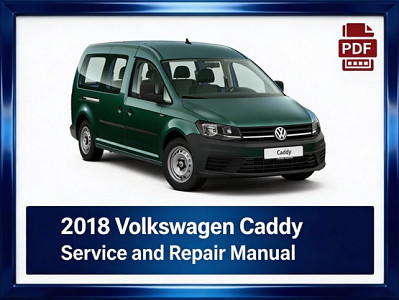 2018 Volkswagen Caddy repair manual