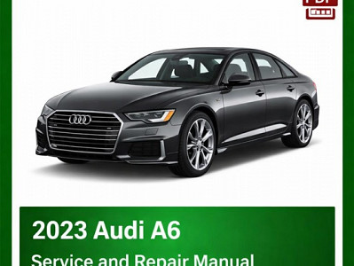 2023 Audi A6 repair manual