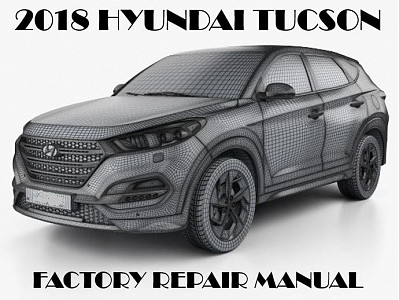 2018 Hyundai Tucson repair manual