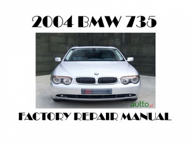 2004 BMW 735 repair manual