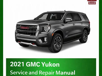 2021 GMC Yukon repair manual