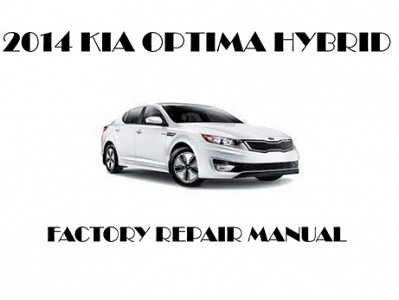 2014 Kia Optima Hybrid repair manual