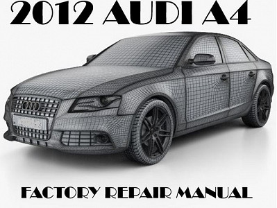 2012 Audi A4 repair manual