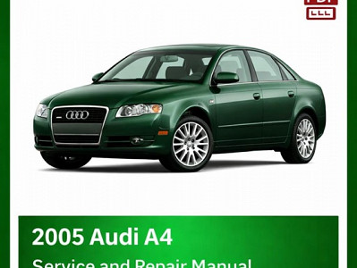 2005 Audi A4 Repair and Workshop Manual PDF