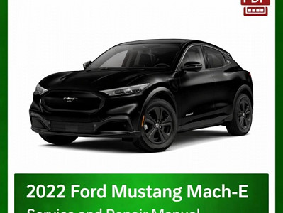 2022 Ford Mustang Mach-E repair manual