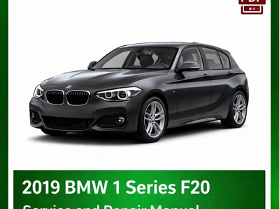 2019 BMW 1 Series F20 repair manual