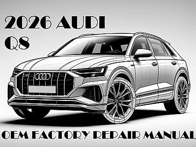 2026 Audi Q8 repair manual
