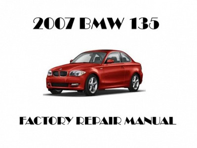 2007 BMW 135 repair manual