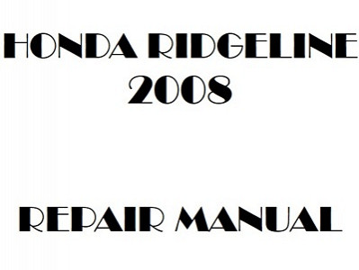2008 Honda RIDGELINE repair manual