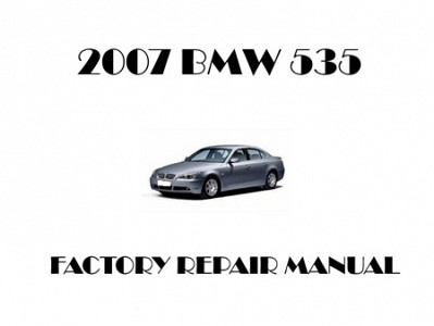 2007 BMW 535 repair manual