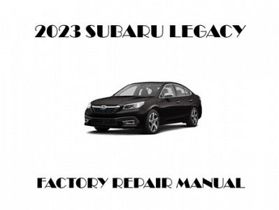 2023 Subaru Legacy repair manual