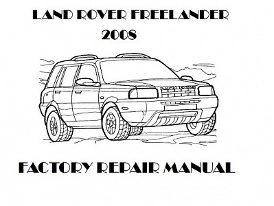 2008 Land Rover Freelander repair manual