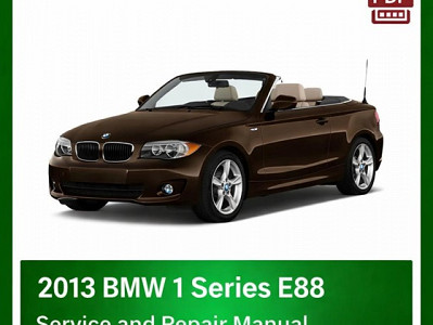 2013 BMW 1 Series E88 repair manual