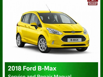 2018 Ford B-Max repair manual
