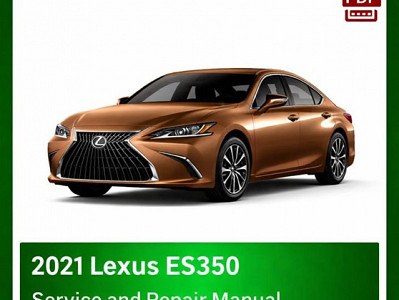 2021 Lexus ES350 repair manual