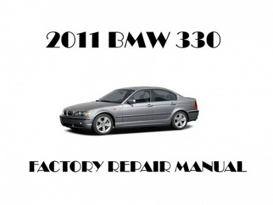 2011 BMW 330 repair manual
