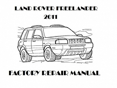 2011 Land Rover Freelander repair manual