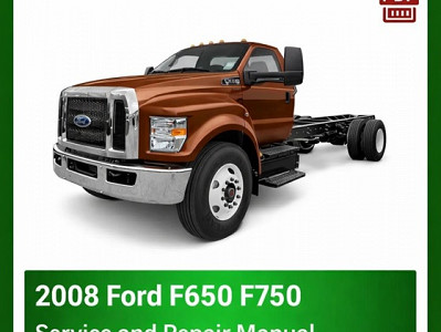2008 Ford F650 F750 repair manual