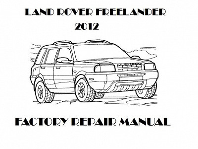 2012 Land Rover Freelander repair manual downloader