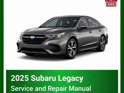 2025 Subaru Legacy OEM Factory Repair Manual