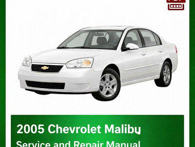 2005 Chevrolet Malibu repair manual