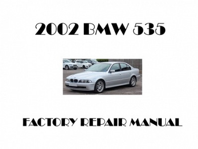 2002 BMW 535 repair manual