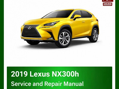 2019 Lexus NX300h repair manual - VIN specific PDF