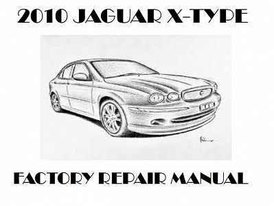 2010 Jaguar X-TYPE repair manual downloader