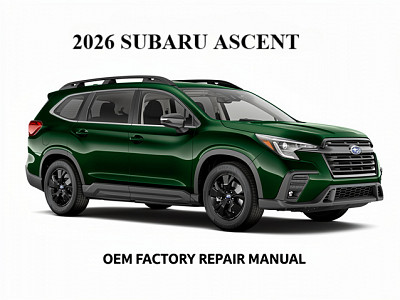 2026 Subaru Ascent Factory Repair Manual